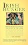 Irish Hunger: Exploring the Legacy of the Potato Famine