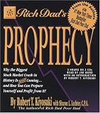 Rich Dad's Prophecy: Why the Biggest Stock Market Crash in History is Coming...and How to Profit from It!