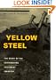 Yellow Steel: The Story of the Earthmoving Equipment Industry