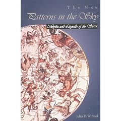 The New Patterns in the Sky: Myths and Legends of the Stars