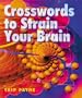 Crosswords to Strain Your Brain