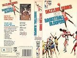 Dazzling Dunks And Basketball Bloopers [VHS]