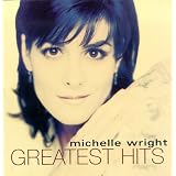 The Greatest Hits Collectionby Michelle Wright