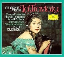 Verdi - La Traviata / Cotrubas &middot; Domingo &middot; Milnes &middot; Bayerisches Staatsorchester &middot; Carlos Kleiber