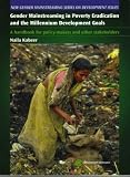 Gender Mainstreaming in Poverty Eradication and the Millennium Development Goals: A Handbook for Policy-Makers and Other Stakeholders (Gender Mainstreaming in Development Series)