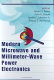 Modern Microwave and Millimeter-Wave Power Electronics