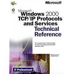 Windows 2000 TCP/IP Protocols & Services Technical Reference Book/Cd Package