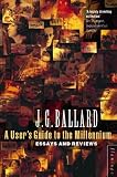 A User's Guide to the Millennium: Essays and Reviews