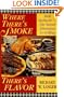 Where There's Smoke There's Flavor: Real Barbecue