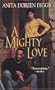 A Mighty Love