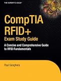 Comptia Rfid+ Exam Study Guide: A Concise And Comprehensive Guide to Rfid Fundamentals
