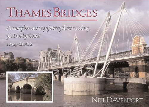 Thames Bridges Then and Now (River & Waterway Heritage)
