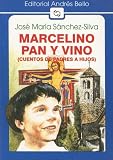 Marcelino Pan y Vino: (Cuento de Padres A Hijos) (Editorial Andres Bello (Series))