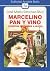 Marcelino Pan y Vino: (Cuento de Padres A Hijos) (Editorial Andres Bello (Series))