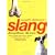 Cassell Dictionary Of Slang (Cassell Dictionary Of ...)