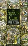 The Plymouth Cloak (A Roger the Chapman medieval mystery)