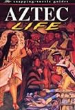 Aztec life