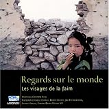  Regards sur le monde : Les visages de la faim de Jane Evelyn Atwood