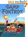 Camp Foxtrot: Camp Foxtrot - A FoxTrot Treasury