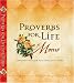 Book Proverbs for Life for Moms: Everyday Wisdom for Everyday Living (Proverbs for Life for Moms)