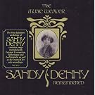 The Music Weaver: Sandy Denny Remembered