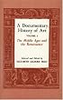 A Documentary History of Art, Vol. 1