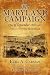 MARYLAND CAMPAIGN OF SEPTEMBER 1862, THE: Volume 1, South Mountain