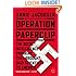 Operation Paperclip: The Secret Intelligence Program that Brought Nazi Scientists to America
