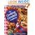 The Cooking Contest Cookbook: More Than 120 Prize Winning Recipes