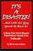 Books : It's a Disaster! ... and what are YOU gonna do about it?