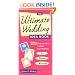 The Ultimate Wedding Idea Book: 1,001 Creative Ideas to Make Your Wedding Fun, Romantic, and Memorable