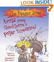 Avoid Joining Shackleton's Polar Expedition! (Danger Zone)