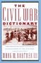 The Civil War Dictionary