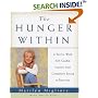 The Hunger Within : A Twelve Week Guided Journey from Compulsive Eating to Recovery