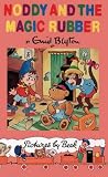 Noddy Classic Library (9) - Noddy and the Magic Rubber