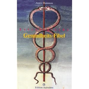 Astrologische Gesundheits-Fibel