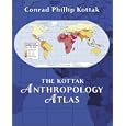 The Kottak Anthropology Atlas by John L Allen