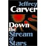 Down the Stream of Stars