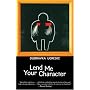 Lend Me Your Character