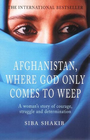 Afghanistan, Where God Only Comes to Weep