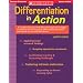 Differentiation in Action: A Complete Resource With Research-Supported Strategies to Help You Plan and Organize Differentiated Instruction and Achieve Success With All Learners: Grades 4 and Up