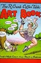 R.Crumb Coffee Table Art Book: Crumb's Whole Career, from Shack to Chateau