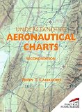 Understanding Aeronautical Charts (Practical Flying Series)