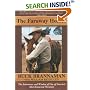 The Faraway Horses: The Adventures and Wisdom of One of America's Most Renowned Horsemen