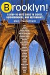 Brooklyn: The Ultimate Guide to New York's Most Happening Borough (Brooklyn)