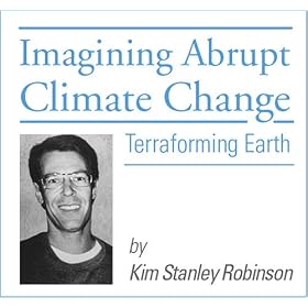 Imagining Abrupt Climate Change: Terraforming Earth