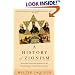 A History of Zionism: From the French Revolution to the Establishment of the State of Israel