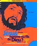 J�sus : Homme ou fils de Dieu ? par Chavot