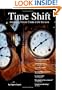 Time Shift: Managing Time to Create a Life You Love