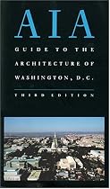 AIA Guide to the Architecture of Washington, D.C.